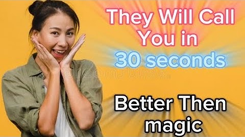 Get Them to Call You in 1 Minute with This Trick Specific Person Try This Instant Technique