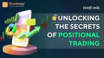 Unlocking the Secrets of Positional Trading (मराठी मध्ये)