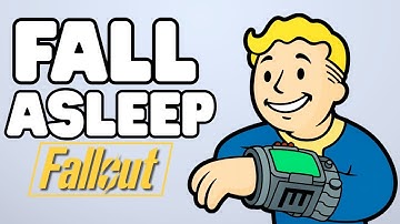 120 Fallout Vault Secrets to Fall Asleep To
