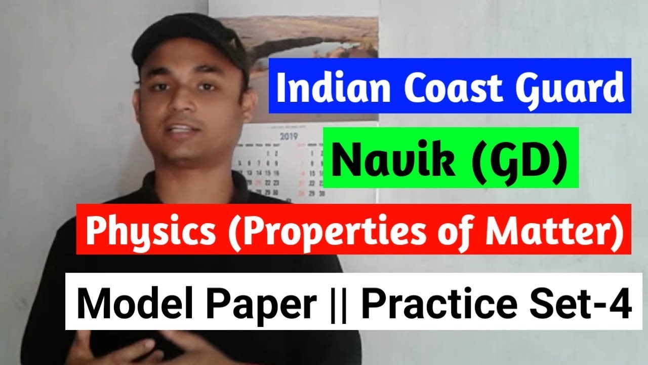 Coast Guard Navik(GD) Model Paper || Physics (Properties of Matter) Practice Set-4