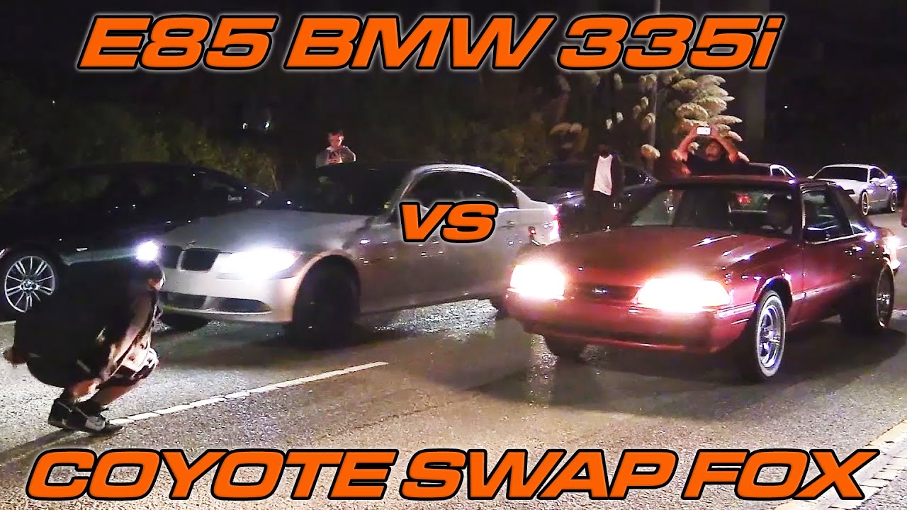 E85 BMW 335i vs Coyote Swapped Foxbody with Nitrous YouTube