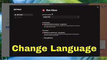 How to Change Riot Games Client to Language [Guide]
