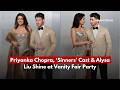 Priyanka Chopra, ‘Sinners’ Cast &amp; Alysa Liu Shine at Vanity Fair Party