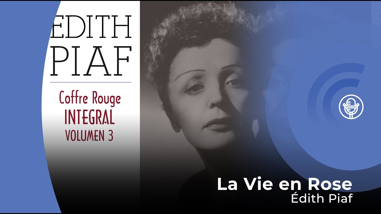 Édith Piaf - La Vie en Rose (con letra - lyrics video)