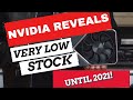 NVIDIA REVEALS VERY LOW STOCK UNTIL 2021! NO RTX 3070 FOR YOU?