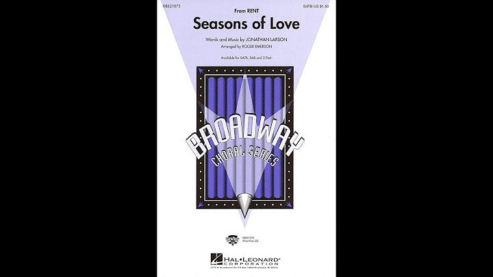 Seasons of Love (SATB Choir) - Arranged by Roger Emerson