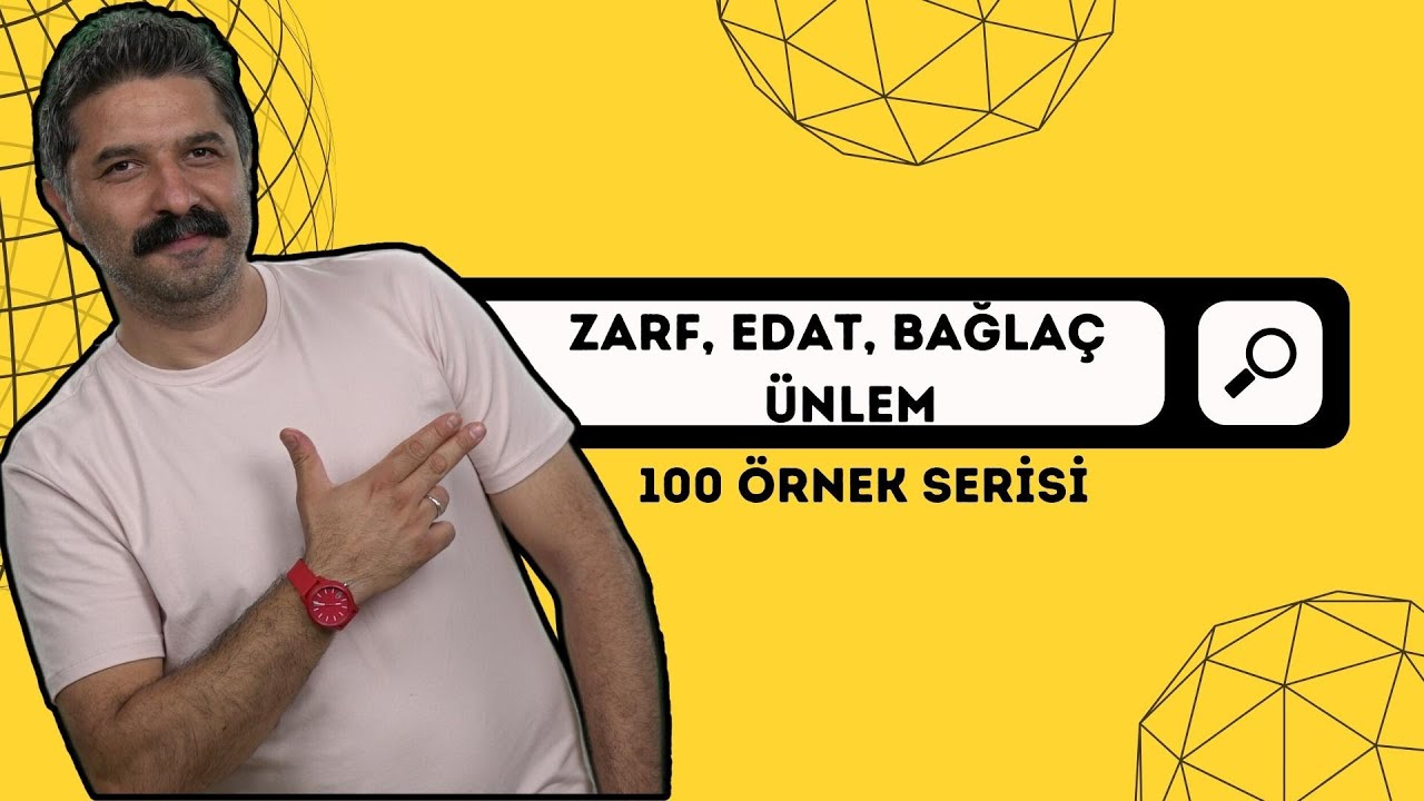 100 Örnek Serisi / Zarf, Edat, Bağlaç, Ünlem / RÜŞTÜ HOCA