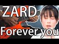 ZARD Forever you