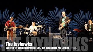 The Jayhawks - I&#39;m Gonna Make You Love Me - 2023-04-12 - Malmö Slagthuset, DK