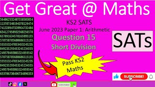 KS2 SATs June 2023 Maths Paper 1 Arithmetic Question 15 short division #walkthrough