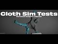 Recent Cloth Sim Tests