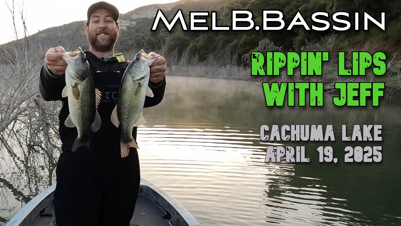 RIPPIN' LIPS WITH JEFF – CACHUMA LAKE BASS FISHING