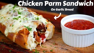 Chicken Parm Garlic Bread Sandwich | The Ultimate Chicken Parm Sandwich Recipe #MrMakeItHappen