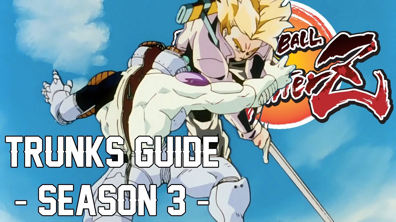 Basic Trunks Guide DBFZ YouTube