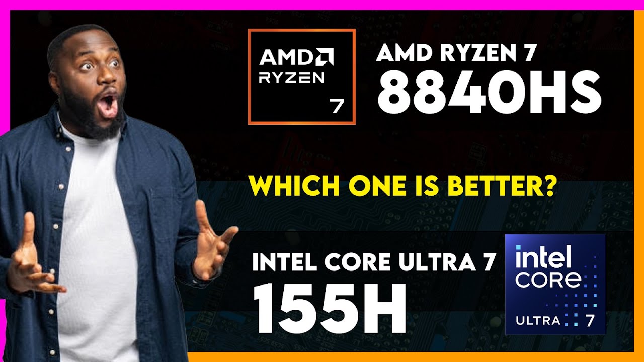 AMD Ryzen 7 8840HS vs Intel Core Ultra 7 155H Comparison - YouTube