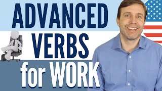 ADVANCED VERBS FOR WORK 👔 | Vocabulary Lesson
