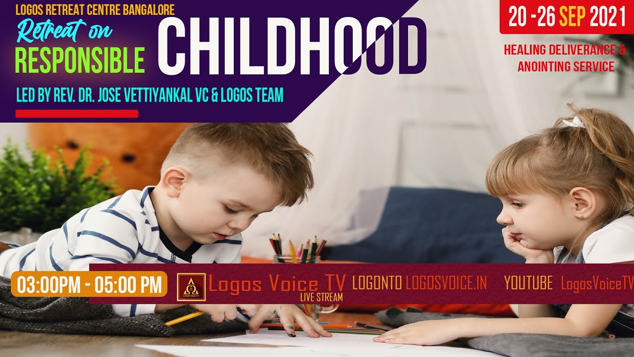 Responsible Childhood 22 Sep 21 Logos Retreat Centre Bangalore Youtube Responsible Childhood 22 Sep 21 Logos Retreat Centre Bangalore Youtube