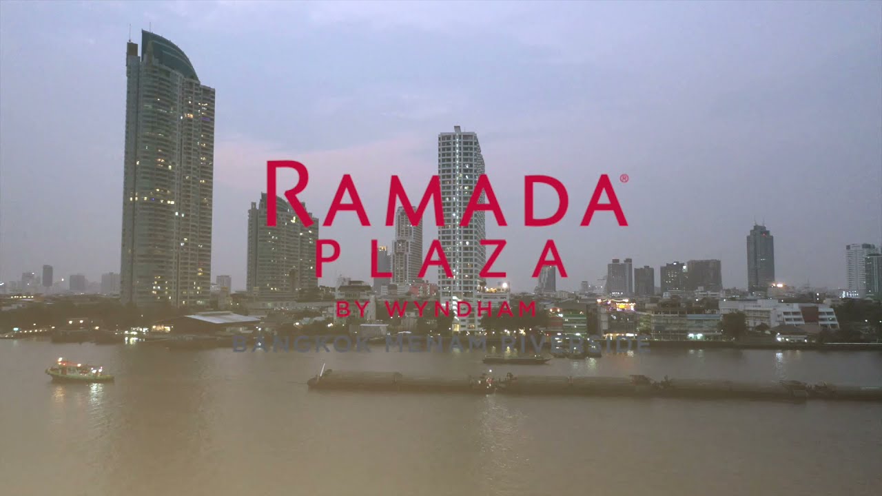 Ramada Plaza by Wyndham Bangkok Menam Riverside | ข้อมูลทั้งหมดเกี่ยวกับโรงแรม แม่น้ำ รา มา ดา พลาซ่าเพิ่งได้รับการอัปเดต