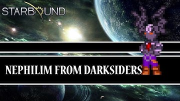 [Starbound Mods] - Nephilim from Darksiders
