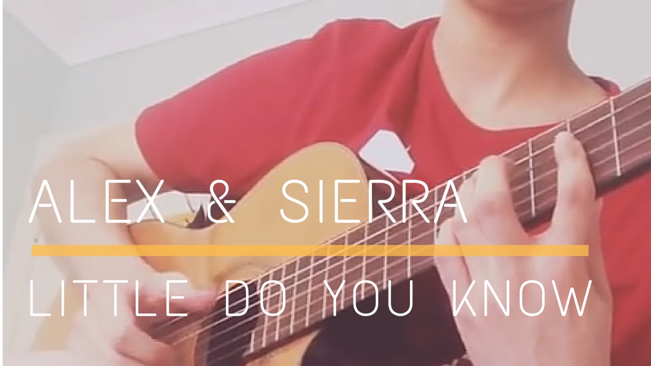 alex and sierra little do you know lyrics