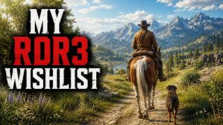 My RDR3 Wishlist After 2,500+ Hours in RDR2
