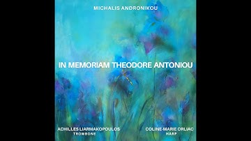 In Memoriam Theodore Antoniou -Achilles Liarmakopoulos & Coline-Marie Orliac