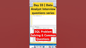 Day - 33 | Data Analyst Interview: SQL Problem Solving & Common Questions #azure #sql #coding