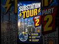 Electrical Substation Tour Part-02 | #viral #trending #substation #engineering #electrical #grid