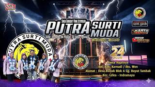 🔴LIVE PUTRA SURTI MUDA |HAJATNYA BPK.KANADI - IBU.WENI YANTI | KAMIS 24 MEI 2026 | NUNUK BLOK A
