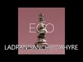 Ladran sancho  eco  ahyre  album 2023