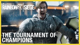 Rainbow Six Siege: The Tournament of Champions Trailer
