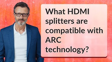 What HDMI splitters are compatible with ARC technology?