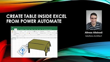 How to create a table inside Microsoft Excel using Power Automate-Flow