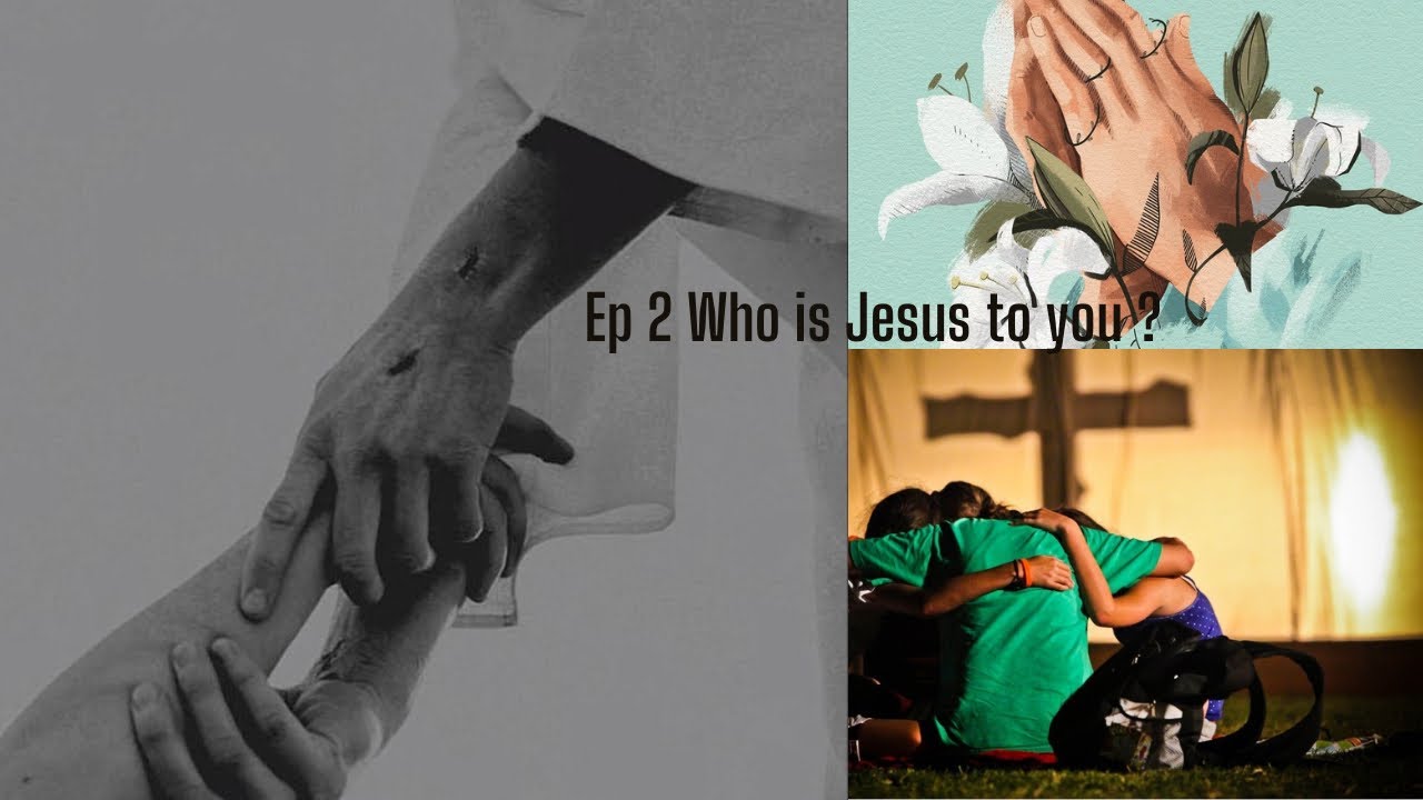 Who Is Jesus to you ? - YouTube