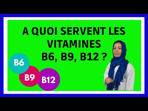 Vidéo: Vitamine B - Carence, Teneur En Aliments