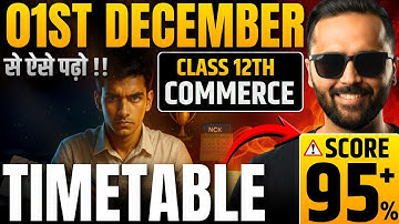 01st December से ऐसे पढ़ो!! | 12th COMMERCE | TIMETABLE | Board Exam 2026 | Pradeep Giri Sir