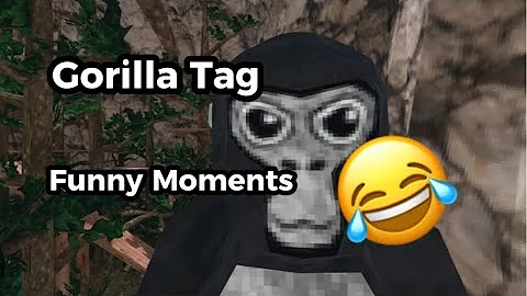 Gorilla Tag,Funny Moments…