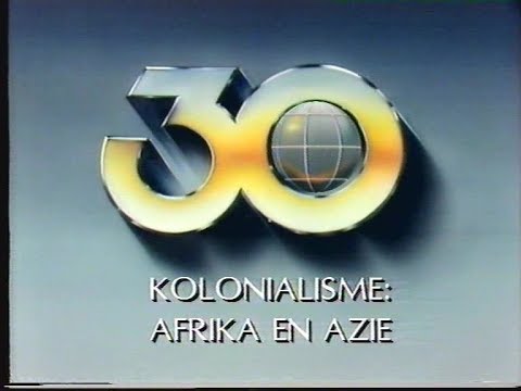 De jaren dertig - De kolonisatie Afrika en Azie 1989