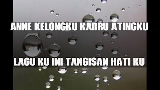 Terjemahan lagu Makassar 'Kelong karru' atingku' Cover by Anhi