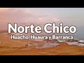 Norte Chico: Huacho, Bandurria, Huaura y Barranca - Perú 4K | Gigi Aventuras