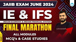 JAIIB IE and IFS Final Marathon All Modules MCQs & Case Studies | Part - 1 | JAIIB Exam Preparation