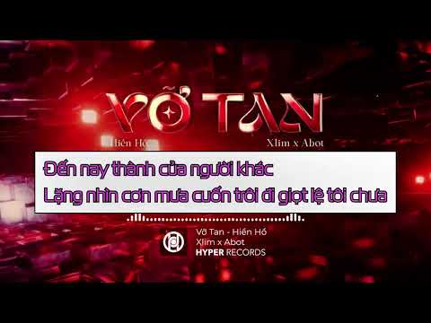 Vỡ Tan - Hiền Hồ (Xlim x ABot) [Hyper Records] - [KARAOKE]