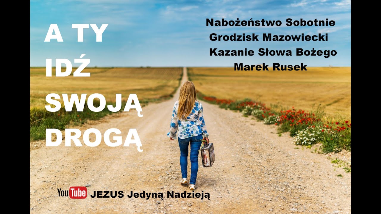 Adwentyści Grodzisk Mazowiecki zaprasza na nabożeństwo sobotnie Kazanie ...