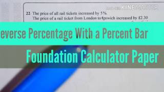 Reverse Percentage with a Percent Bar Foundation New GCSE (9-1) Calculator Exam Question