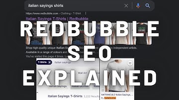 EVERYTHING YOU NEED TO KNOW ABOUT REDBUBBLE SEO IN ONE VIDEO