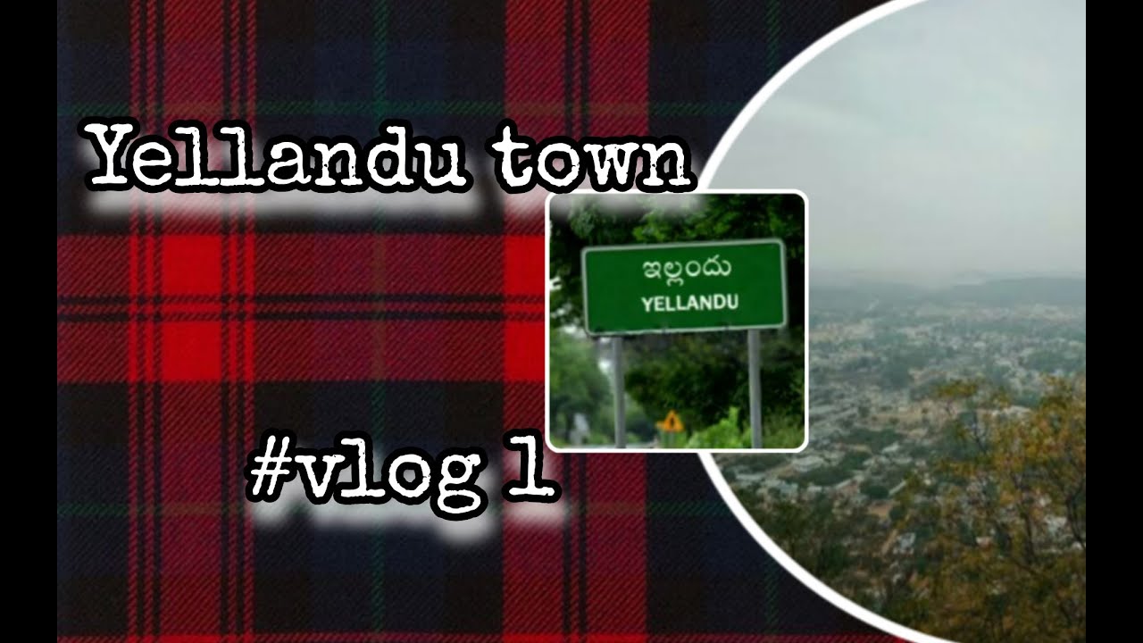 Yellandu town || 