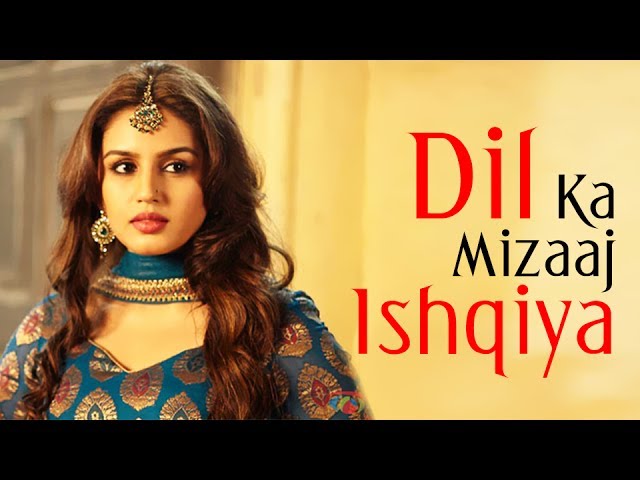 Dil Ka Mizaaj Ishqiya Video Thumbnail