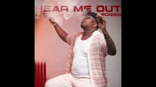 Poizen - Lord Hear Me Out