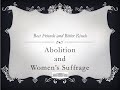 Abolitionism and Women's Suffrage: Interconnected Movements for Change