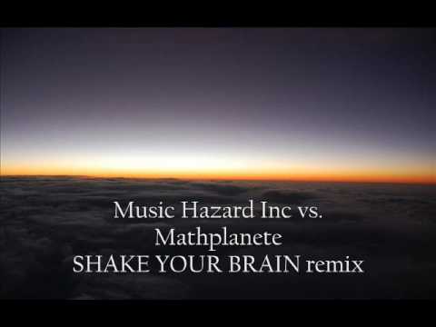 MUSIC HAZARD INC vs. MATHPLANETE - SHAKE YOUR BRAI...